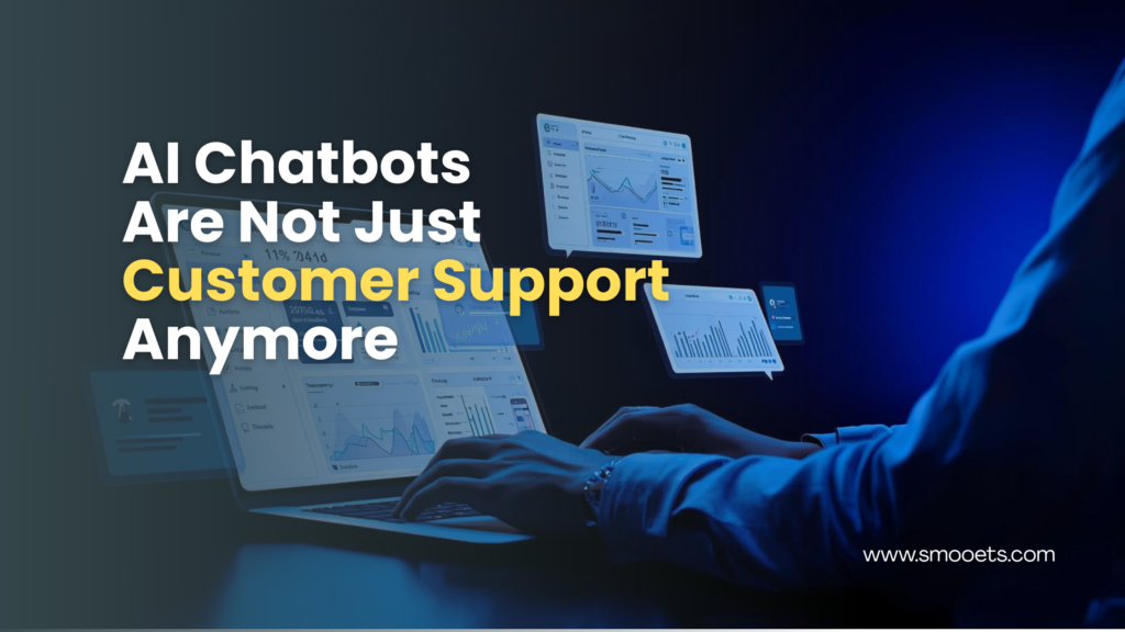 AI Chatbots Are Not Just Customer Support Anymore Banner