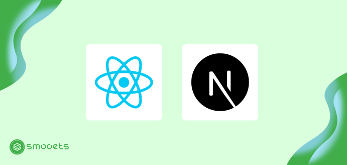 Exploring React & Next.js - Pros, Cons and Which To Choose